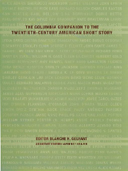 Title details for The Columbia Companion to the Twentieth-Century American Short Story by Blanche H. Gelfant - Available